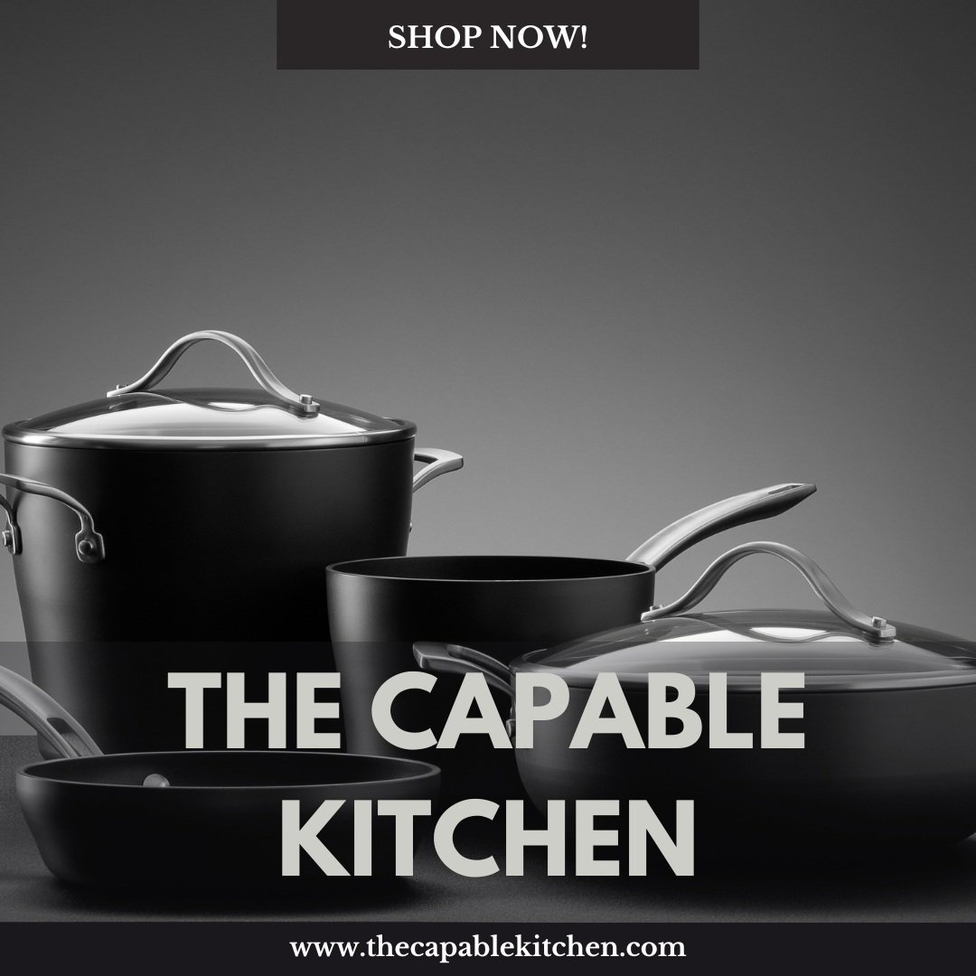 Welcome to The Capable Kitchen: Where Soul Meets Simmer
